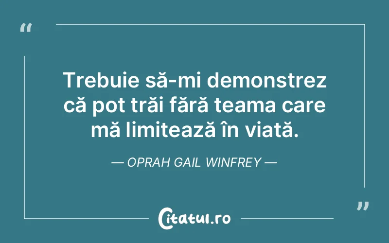 Citat Oprah Gail Winfrey - citate viata