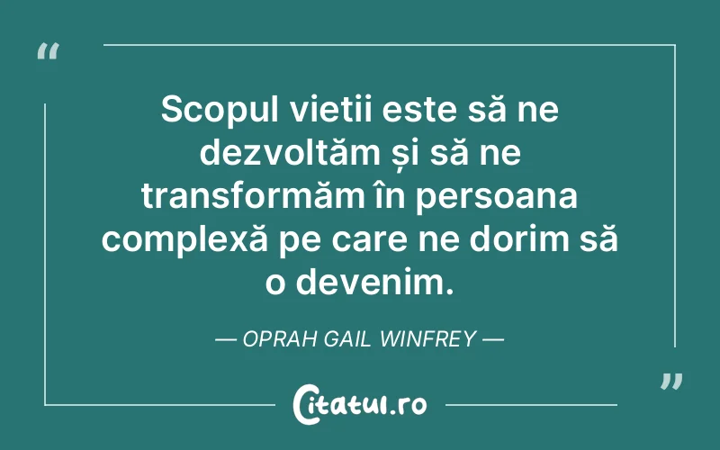 Citat Oprah Gail Winfrey - citate viata