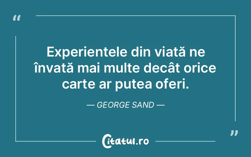 Citat George Sand - citate viata