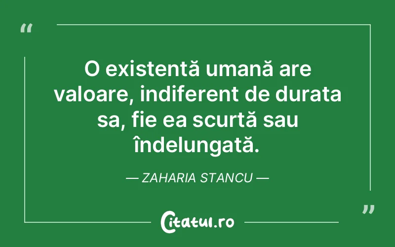 Citat Zaharia Stancu - citate viata