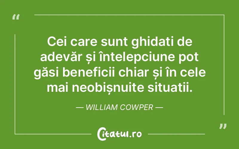 Citat William Cowper - citate viata