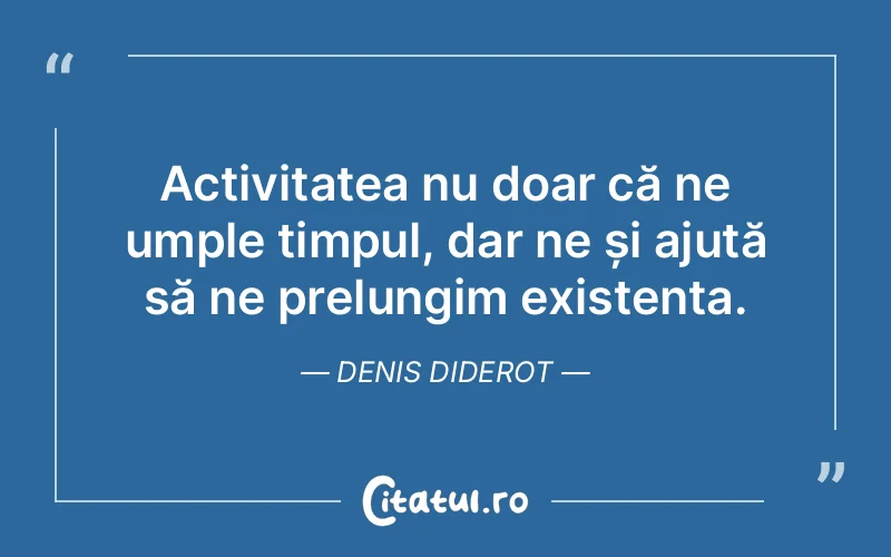 Citat Denis Diderot - citate viata