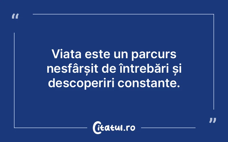 Citat Autor necunoscut - citate viata