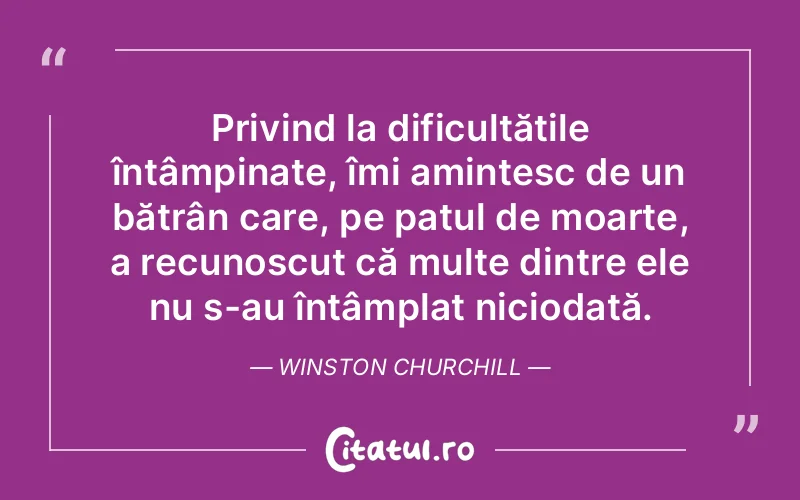 Citat Winston Churchill - citate viata