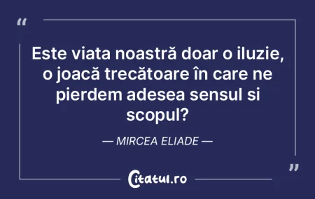 Viața constă în depășirea provocăr...