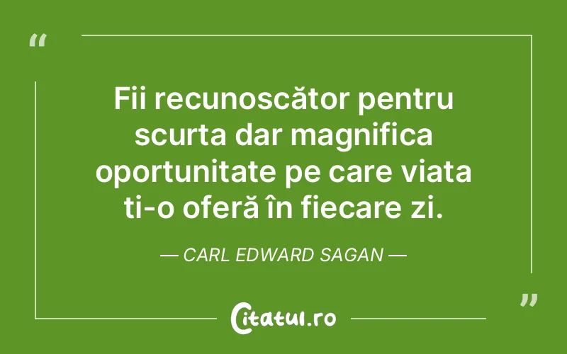 Citat Carl Edward Sagan - citate viata