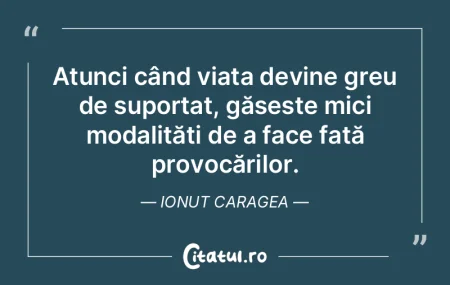 Atunci când lucrurile în viață sunt ...