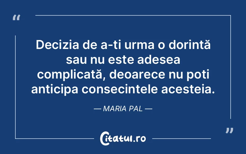 Citat Maria Pal - citate viata