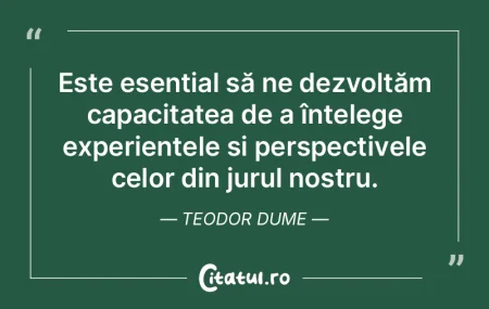 Nu am regrete, deoarece fiecare experien...