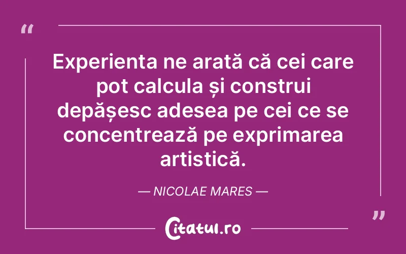 Citat Nicolae Mares - citate viata