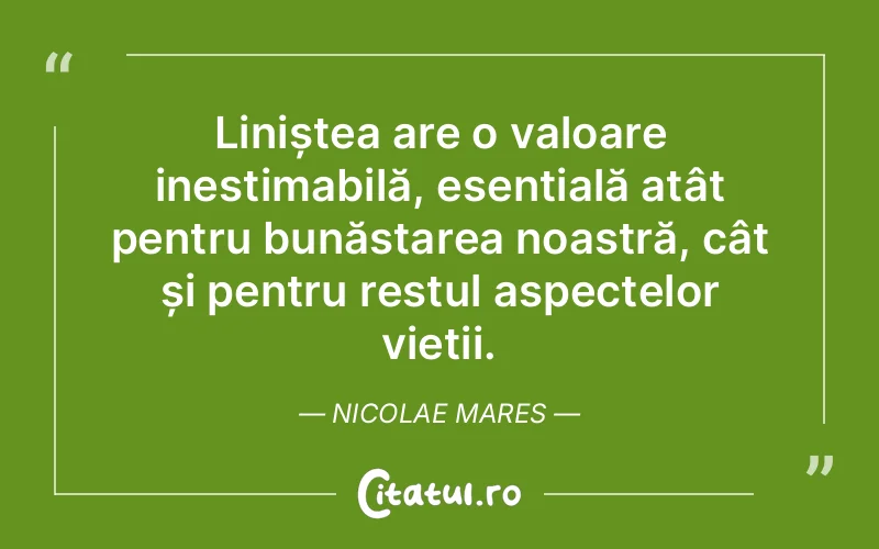Citat Nicolae Mares - citate viata