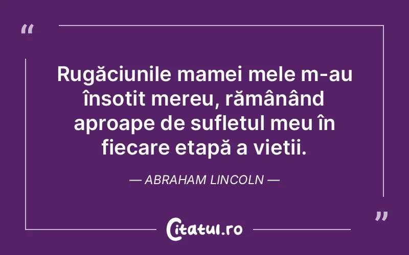 Citat Abraham Lincoln - citate viata