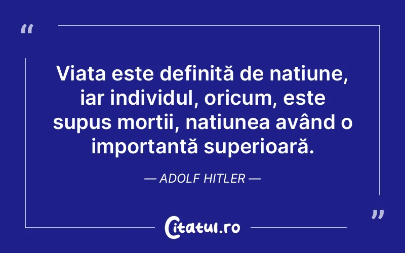 Citat Adolf Hitler - citate viata