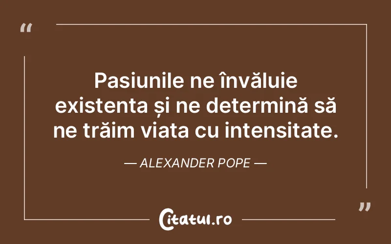 Citat Alexander Pope - citate viata