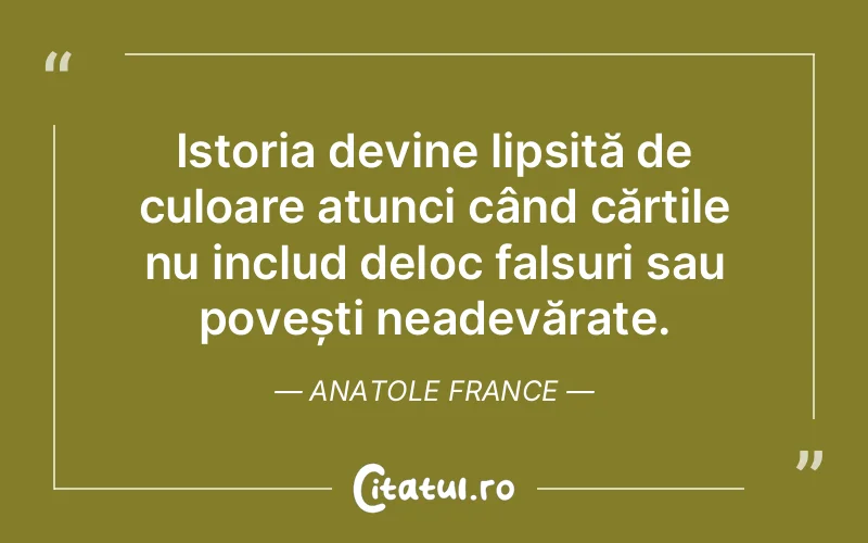 Citat Anatole France - citate viata