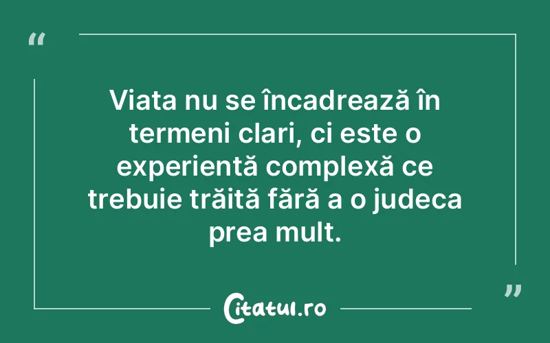 Citat Autor necunoscut - citate viata