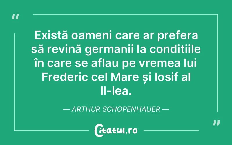 Citat Arthur Schopenhauer - citate viata