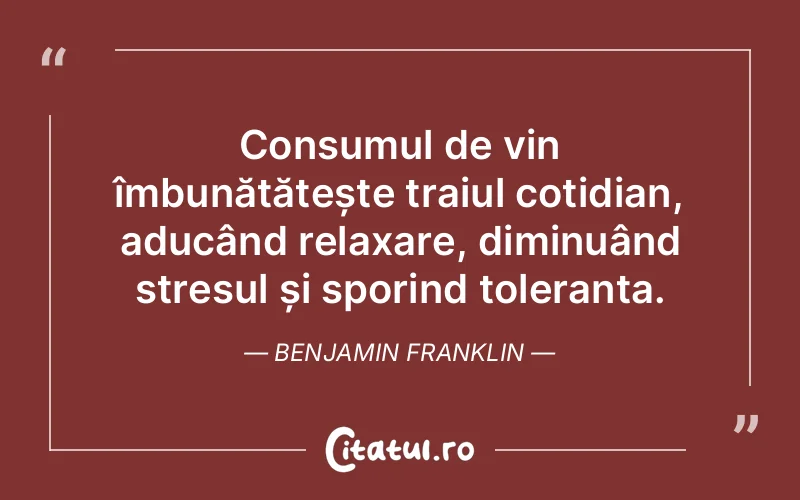 Citat Benjamin Franklin - citate viata