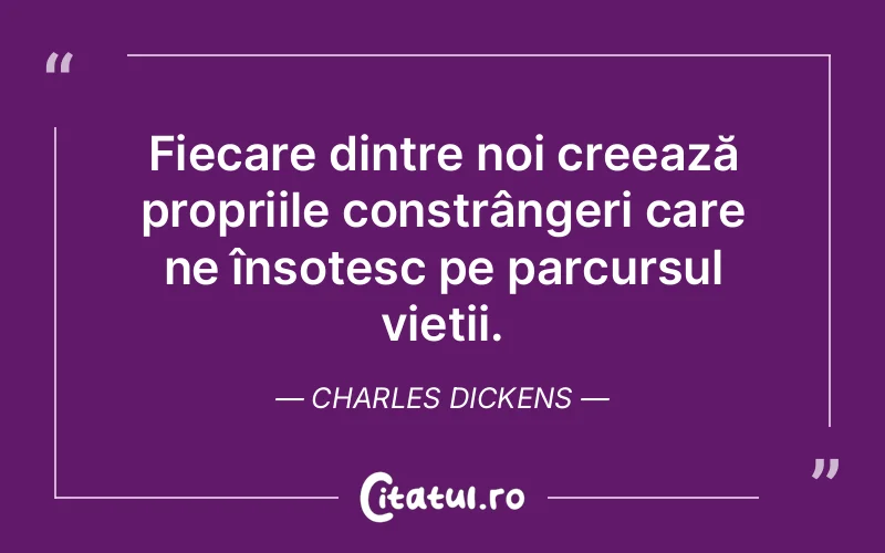 Citat Charles Dickens - citate viata