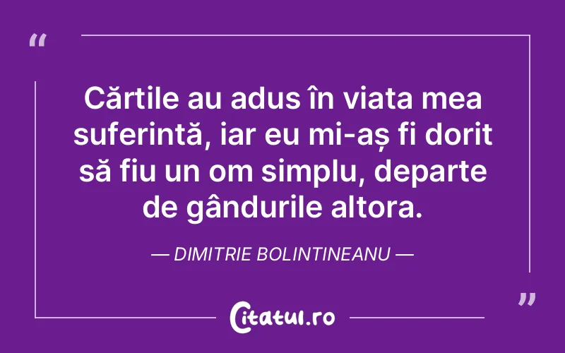 Citat Dimitrie Bolintineanu - citate viata