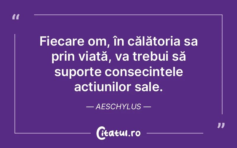 Citat Aeschylus - citate viata
