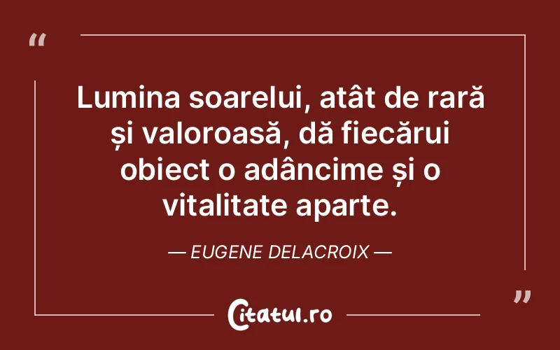 Citat Eugene Delacroix - citate viata