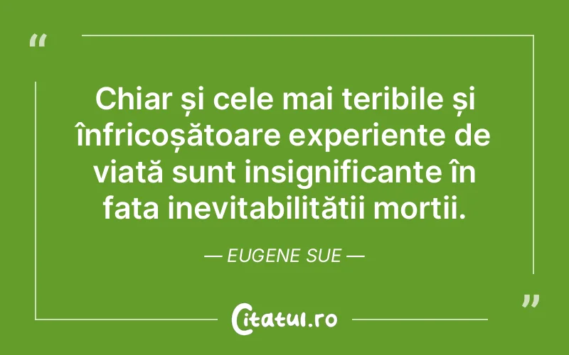 Citat Eugene Sue - citate viata
