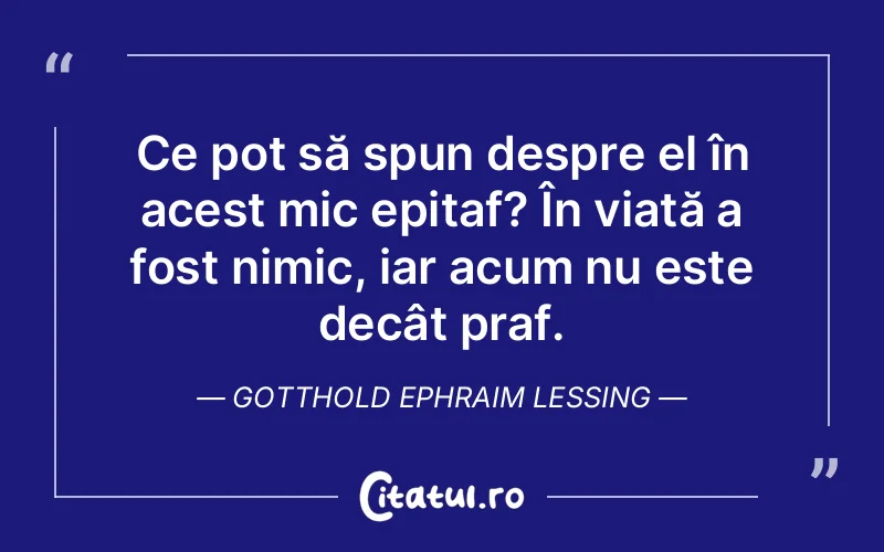 Citat Gotthold Ephraim Lessing - citate viata