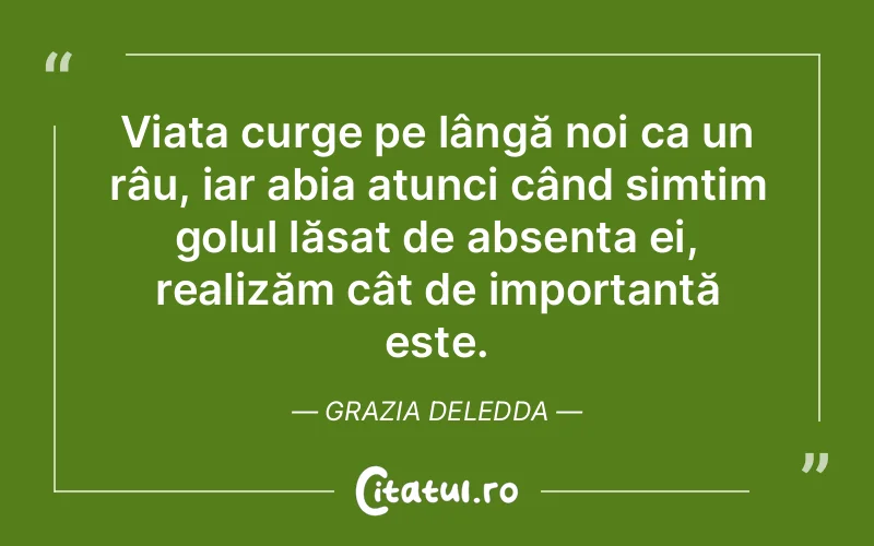 Citat Grazia Deledda - citate viata