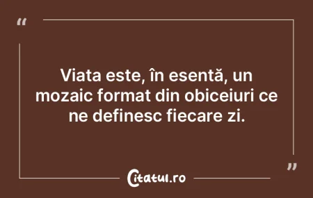 O viață domestică construită pe dato...