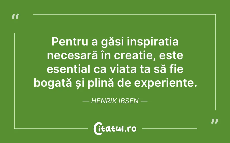 Citat Henrik Ibsen - citate viata