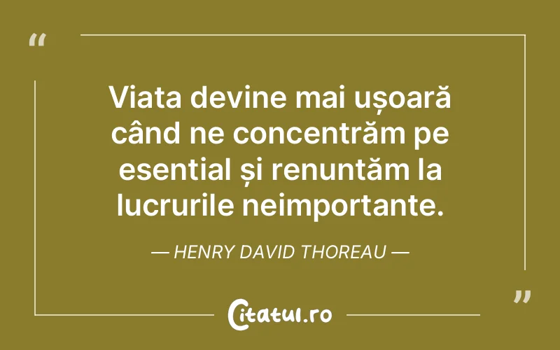 Citat Henry David Thoreau - citate viata