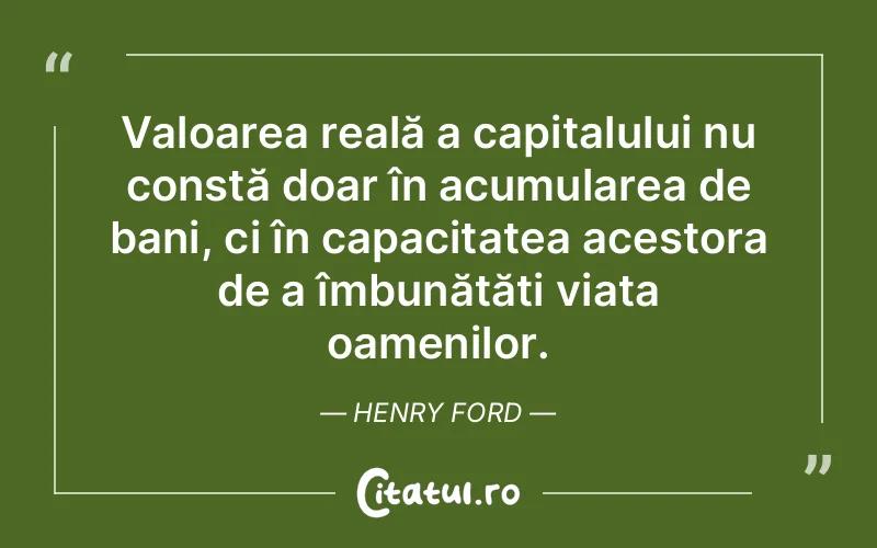 Citat Henry Ford - citate viata