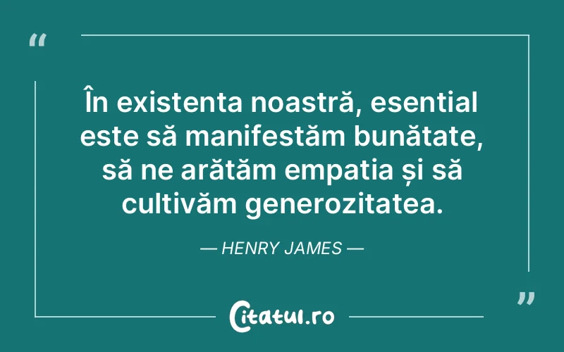 Citat Henry James - citate viata