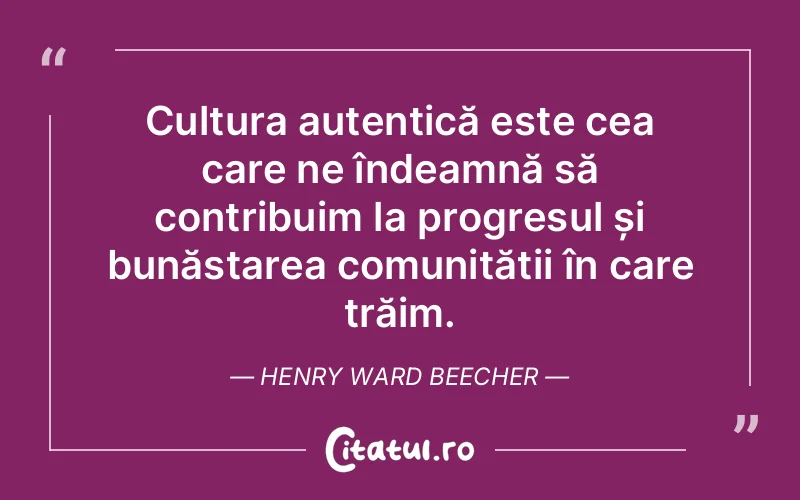 Citat Henry Ward Beecher - citate viata