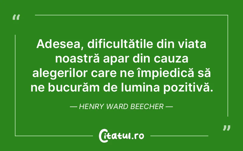 Citat Henry Ward Beecher - citate viata