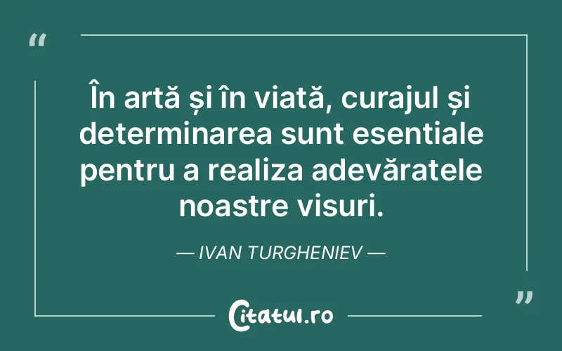 Citat Ivan Turgheniev - citate viata