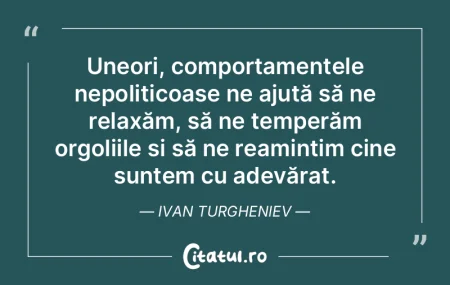 Ideea că alții trebuie să suporte con...