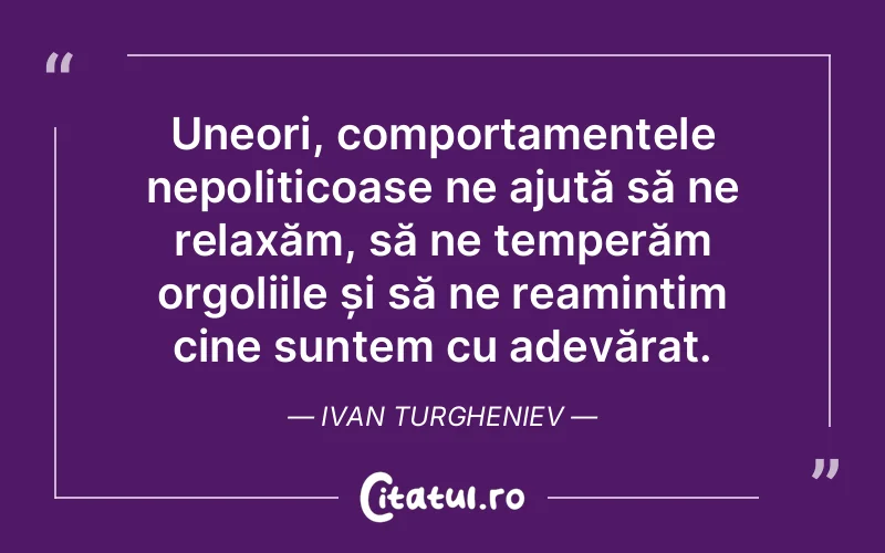 Citat Ivan Turgheniev - citate viata