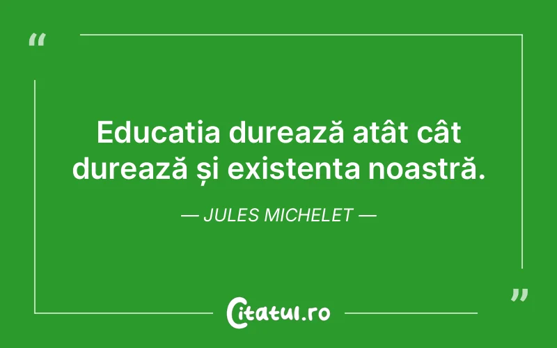 Citat Jules Michelet - citate viata