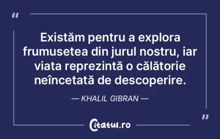 În viață, ne regăsim simultan în m�...