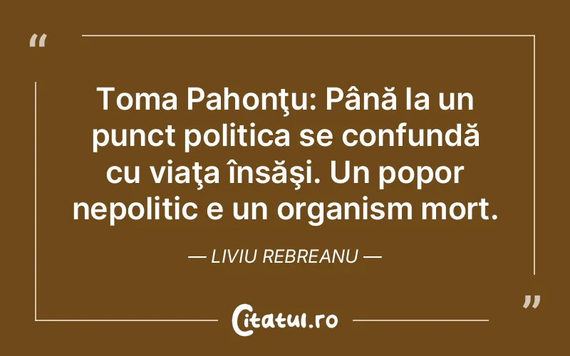 Citat Liviu Rebreanu - citate viata