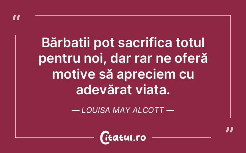 Citat Louisa May Alcott - citate viata