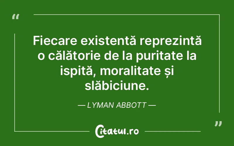 Citat Lyman Abbott - citate viata