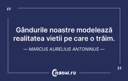 Universul este schimbarea, viaţa noastr...