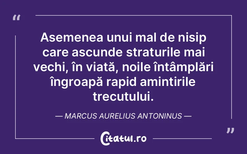Citat Marcus Aurelius Antoninus - citate viata