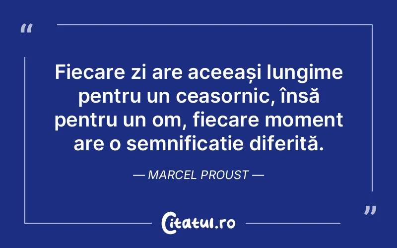 Citat Marcel Proust - citate viata