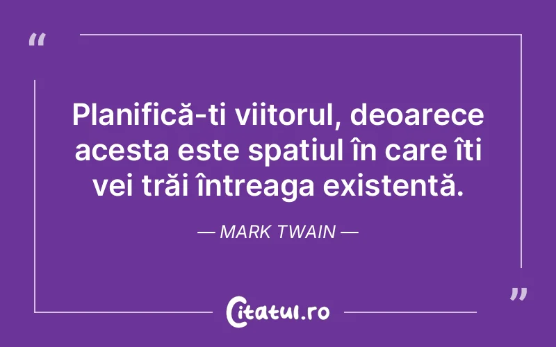 Citat Mark Twain - citate viata