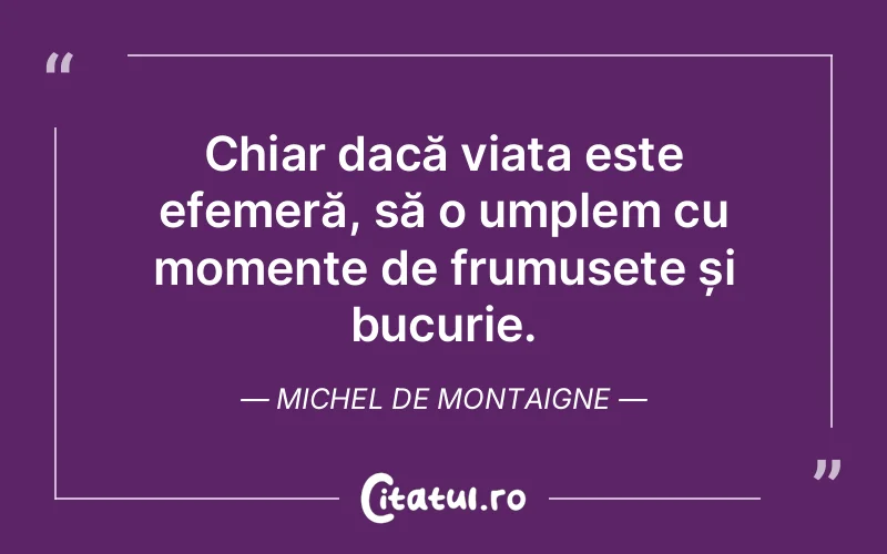 Citat Autor necunoscut - citate viata