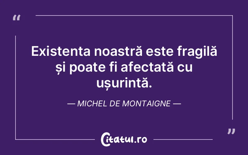 Citat Autor necunoscut - citate viata